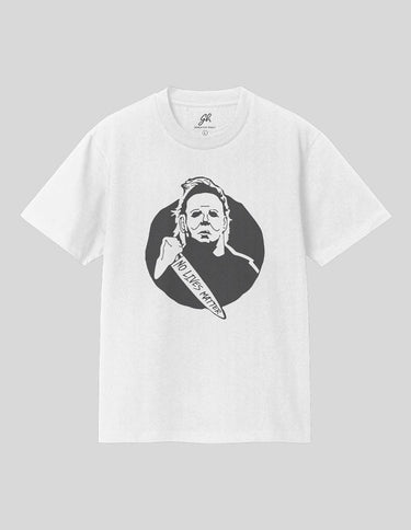 Michael Myers No Lives Matter T-Shirt Greater Half White S